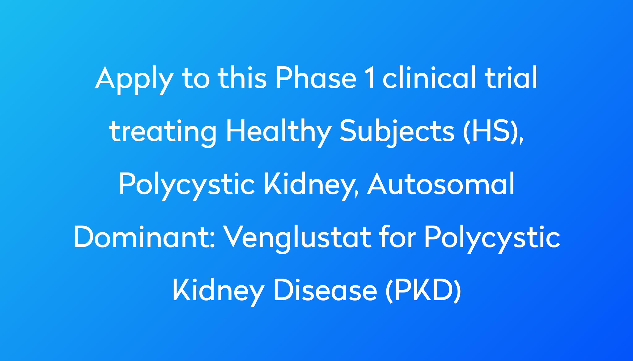 venglustat-for-polycystic-kidney-disease-pkd-clinical-trial-2023-power